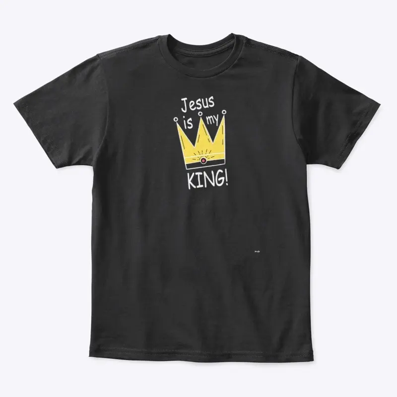 JESUS IS MY KING!